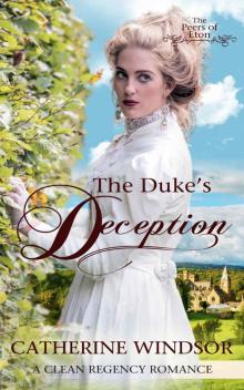 The Duke's Deception_Clean Regency Romance