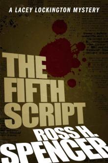 The Fifth Script: The Lacey Lockington Series - Book One