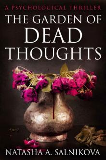 The garden of dead thoughts