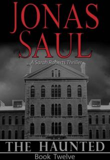 The Haunted (Sarah Roberts 12)