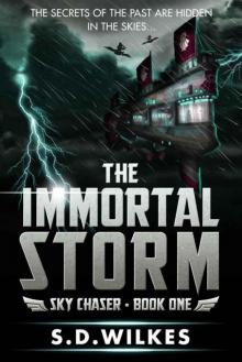 The Immortal Storm (Sky Chaser Book 1)