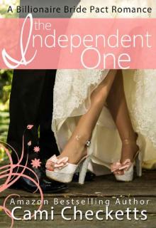 The Independent One: A Billionaire Bride Pact Romance