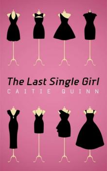 The Last Single Girl