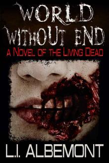 The Living Dead Series (Book 2): World Without End