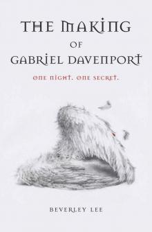 The Making of Gabriel Davenport