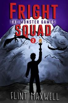 The Monster Games (Fright Squad Book 2)