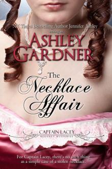 The Necklace Affair (captain lacey regemcy mysteries)