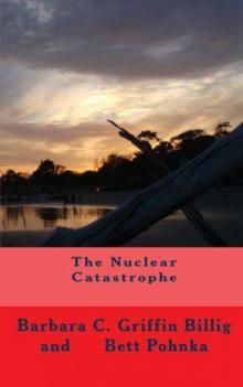 The Nuclear Catastrophe (a fiction novel of survival)