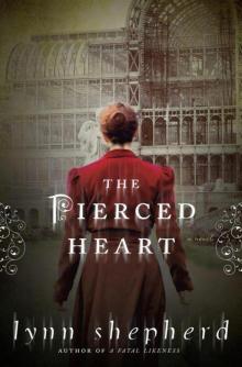 The Pierced Heart: A Novel