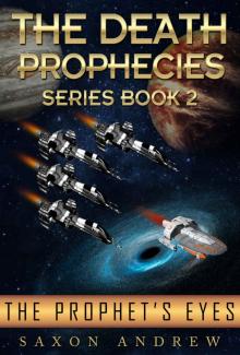 The Prophet's Eyes: The Death Prophecies book two.