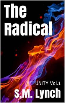 The Radical (Unity Vol.1)