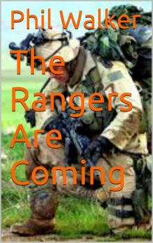 The Rangers Are Coming