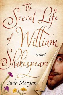 The Secret Life of William Shakespeare