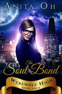 The Soul Bond (Werewolf High Book 4)