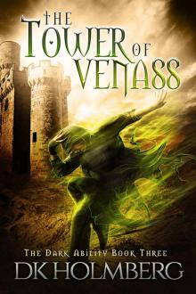 The Tower of Venass (The Dark Ability Book 3)