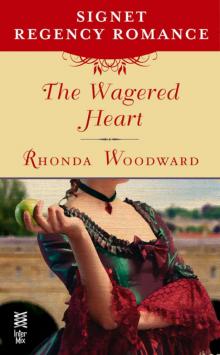 The Wagered Heart: Signet Regency Romance (InterMix)