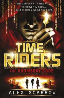 Time Riders: The Doomsday Code