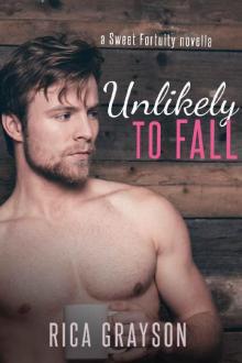 Unlikely to Fall: A Sweet Fortuity Novella