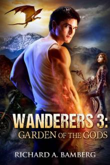 Wanderers 3: Garden of The Gods (The Wanderers)