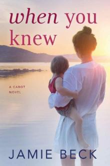 When You Knew (The Cabots Book 3)