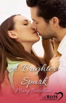 A Brighter Spark (Xcite Romance)