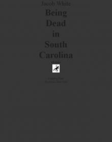 Being Dead in South Carolina