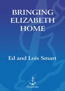 Bringing Elizabeth Home