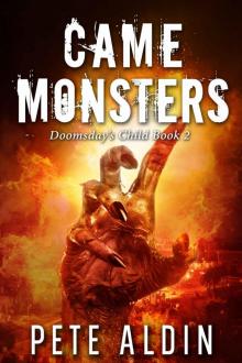 Doomsday's Child (Book 2): Came Monsters