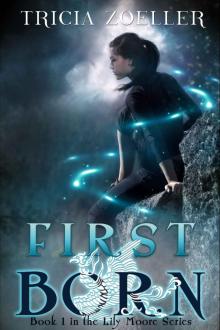 First Born (Lily Moore Series)