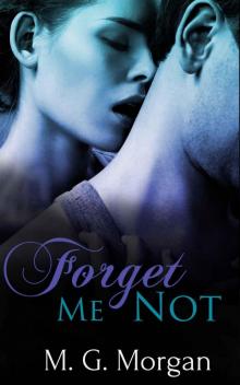 Forget Me Not (Remember Me Series)