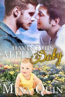 Having His Alpha's Baby_An Omegaverse Mpreg Romance