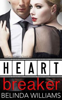 Heartbreaker (Hollywood Hearts Book 2)