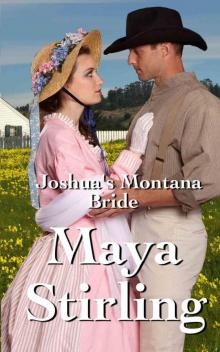 Joshua's Montana Bride (Sweet, Clean Western Historical Romance)(Montana Ranchers and Brides Series)