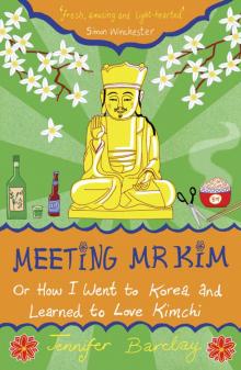 Meeting Mr Kim