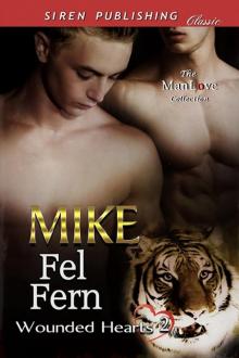 Mike [Wounded Hearts 2] (Siren Publishing Classic ManLove)