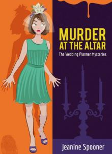 MURDER at the ALTAR (The Wedding Planner Mysteries Book 3)