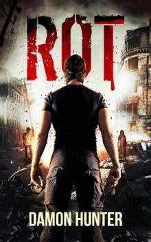 Rot Series (Book 1): Rot