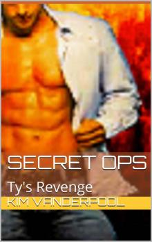 Secret Ops: Ty's Revenge