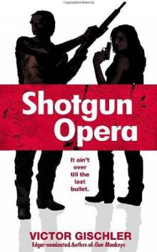 Shotgun Opera