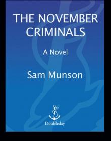 The November Criminals: A Novel