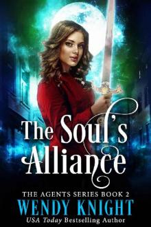 The Soul's Alliance (The Agents Series Book 2)