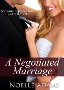 A Negotiated Marriage