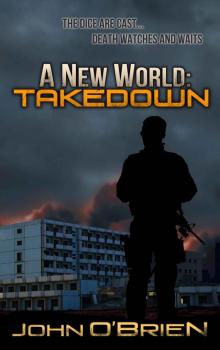 A New World: Takedown