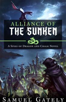 Alliance of the Sunken (Spies of Dragon and Chalk Book 3)