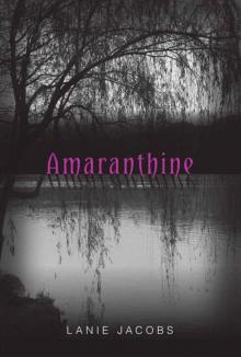 Amaranthine (Willow Shadows Book 1)