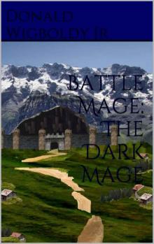 Battle Mage: The Dark Mage (Tales of Alus)