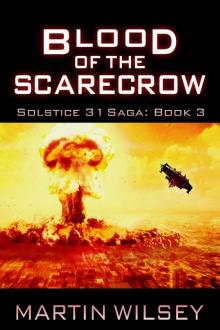 Blood of the Scarecrow: Book 3: Solstice 31 Saga