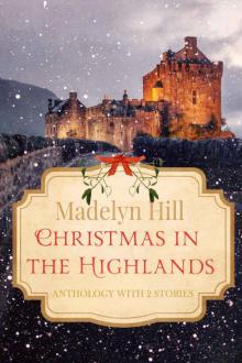 Christmas in the Highlands: Anthology with 2 Stories