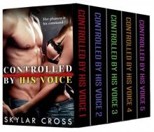 Controlled by His Voice Box Set (Erotic Romance)