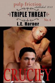 Crucify (Triple Threat #4)